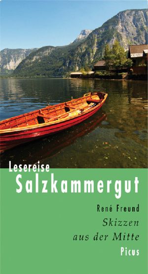 [Lesereise 01] • Salzkammergut · Skizzen aus der Mitte